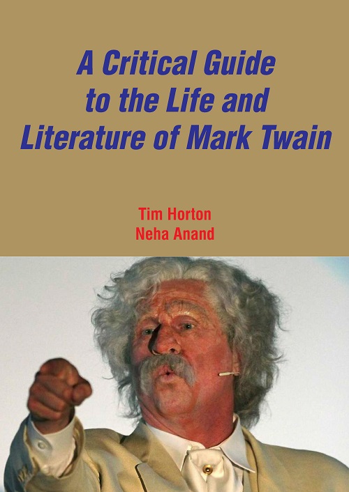 A Critical Guide to the Life and Literature of Mark Twain