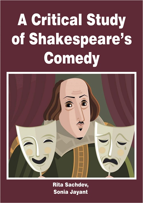 A Critical Study of Shakespeare’s Comedy