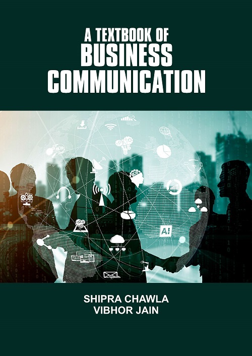 A Textbook of Business Communication