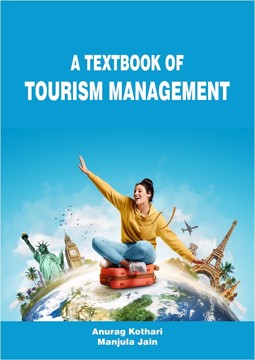A Textbook of Tourism Management
