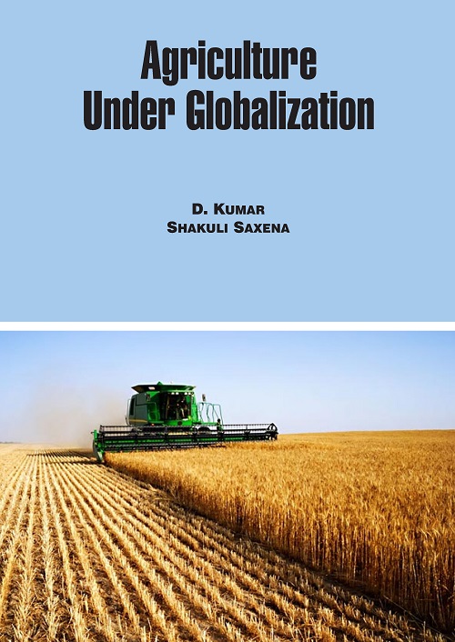 Agriculture Under Globalization