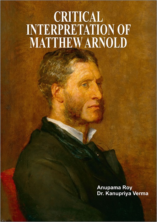 Critical Interpretation of Matthew Arnold
