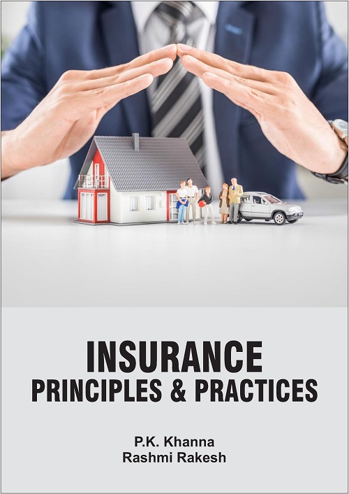 Insurance: Principles & Practices