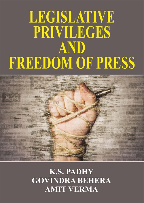 Legislative Privileges & Freedom of Press